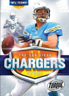 The San Diego Chargers Story - Morey, Allan