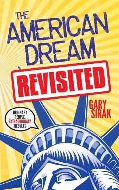 The American Dream, Revisited - Sirak, Gary