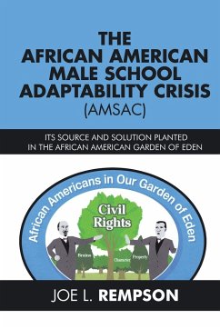 THE AFRICAN AMERICAN MALE SCHOOL ADAPTABILITY CRISIS (AMSAC) - Rempson, Joe L.