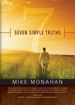 Seven Simple Truths - Monahan, Mike