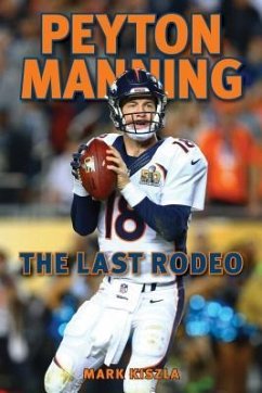 Peyton Manning - Kiszla, Mark