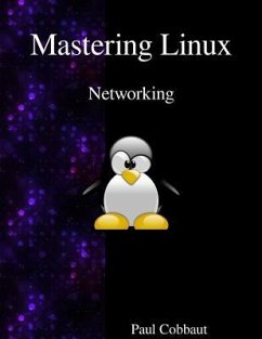 Mastering Linux - Networking - Cobbaut, Paul