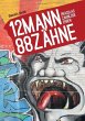12 Mann - 88 Zähne - Bild 1