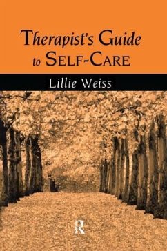 Therapist's Guide to Self-Care - Weiss, Lillie