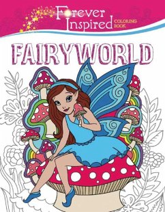 Forever Inspired Coloring Book: Fairyworld - Mazurkiewicz, Jessica