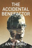 The Accidental Benefactor (eBook, ePUB)
