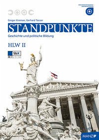 Standpunkte. Geschichte, Pol. Bildung HLW II - Kremser, Gregor; Tanzer, Gerhard