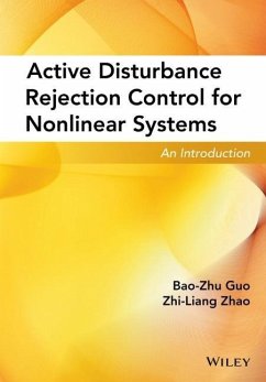 Active Disturbance Rejection Control for Nonlinear Systems - Guo, Bao-Zhu;Zhao, Zhi-Liang