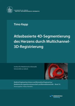 Atlasbasierte 4D-Segmentierung des Herzens durch Multichannel 3D-Registrierung - Kepp, Timo