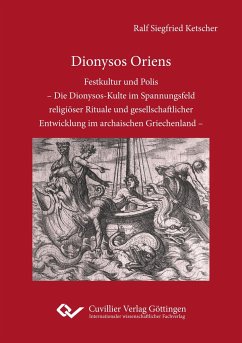 Dionysos Oriens - Ketscher, Ralf Siegfried