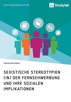 Cover Sexistische Stereotypien (in) der Fernsehwerbung und ihre sozialen Implikationen