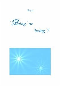 'Being’ or ‘being’? (eBook, PDF) - Satya