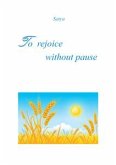 To rejoice without pause (eBook, PDF)