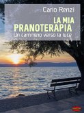 La mia Pranoterapia (eBook, ePUB)