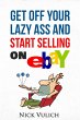 Get Off Your Lazy Ass and Start Selling... - Bild 1