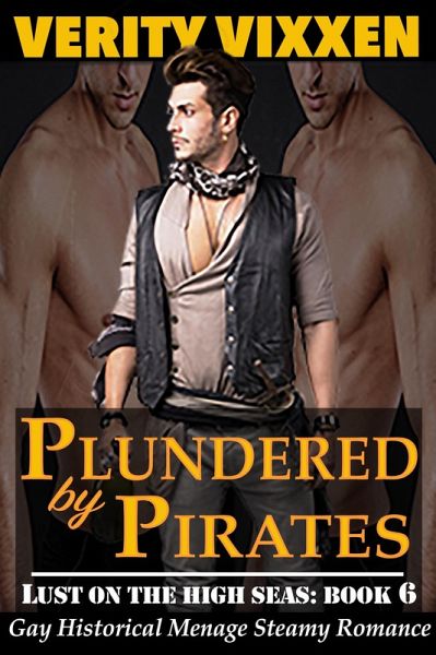 Plundered by Pirates (Lust On The High Seas, #6) (eBook, ePUB)