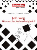 Job weg (eBook, ePUB)