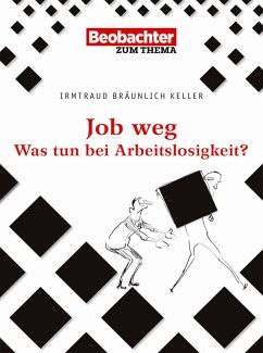 Job weg (eBook, ePUB) - Keller, Irmtraud Bräunlich