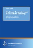 Why Should Companies Invest in Social Media Marketing? (eBook, PDF)