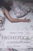 Frühstück ausgeschlossen (eBook, ePUB)