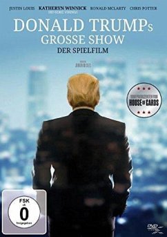 Donald Trumps große Show - Der Spielfilm