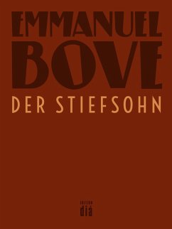 Der Stiefsohn (eBook, ePUB) - Bove, Emmanuel