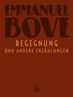 Begegnung (eBook, ePUB) - Bove, Emmanuel
