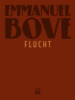 Flucht (eBook, ePUB) - Bove, Emmanuel