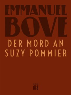 Der Mord an Suzy Pommier (eBook, ePUB) - Bove, Emmanuel