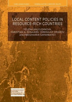 Local Content Policies in Resource-rich Countries - Kalyuzhnova, Yelena;Nygaard, Christian A.;Omarov, Yerengaip
