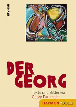 Der Georg (eBook, ePUB) - Paulmichl, Georg