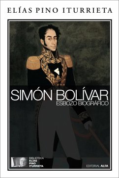 Simón Bolívar (eBook, ePUB) - Pino Iturrieta, Elías