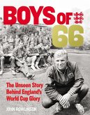 The Boys of '66 - The Unseen Story Behind England's World Cup Glory (eBook, ePUB)