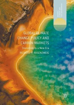 Global Climate Change Policy and Carbon Markets - Rosenzweig, Richard H.