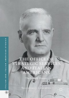 The Office of Strategic Services and Italian Americans - LaGumina, Salvatore J.