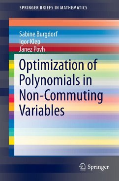 Optimization of Polynomials in Non-Commuting Variables - Burgdorf, Sabine;Klep, Igor;Povh, Janez