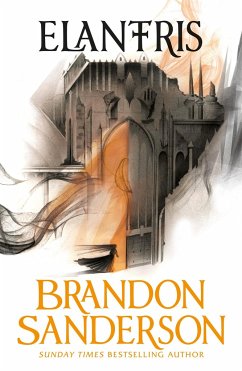 Elantris. 10the Anniversary Edition - Sanderson, Brandon