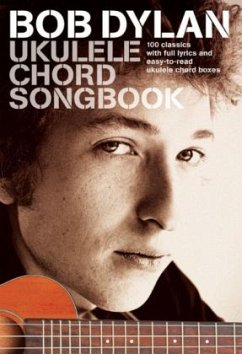 Ukulele Chord Songbook - Dylan, Bob