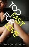 Too Fast For Love (eBook, ePUB)