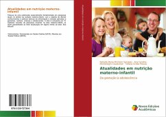 Atualidades em nutrição materno-infantil - Sampaio, Rafaella Maria Monteiro;Cavalcante, Ana Carolina Montenegro;Uchôa Passos, Tatiana