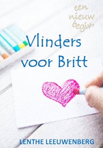 Vlinders voor Britt - Een nieuw begin, deel 5 (eBook, ePUB)