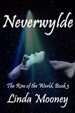 Neverwylde (The Rim of the World, #3) (eBook, ePUB)