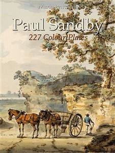Paul Sandby: 227 Colour Plates (eBook, ePUB) - Peitcheva, Maria