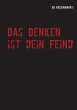Das Denken ist dein Feind - Bild 1