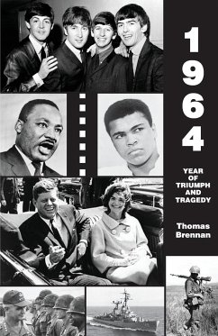 1964 Year of Triumph and Tragedy - Brennan, Thomas