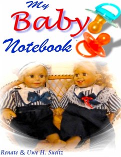 My Baby Notebook - Sültz, Renate;Sültz, Uwe H.