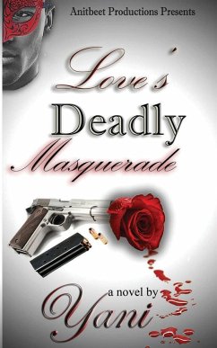 Love's Deadly Masquerade - Yani
