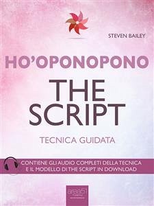 Ho’oponopono. The Script (eBook, ePUB) - Bailey, Steven