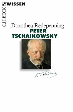 Peter Tschaikowsky (eBook, ePUB) - Redepenning, Dorothea