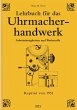 Lehrbuch für das Uhrmacherhandwerk -... - Bild 1